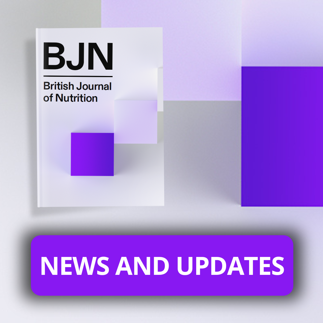 Register for news and updates from the British Journal of Nutrition