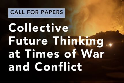 Collective Future Thinking at Times of War and Conflict