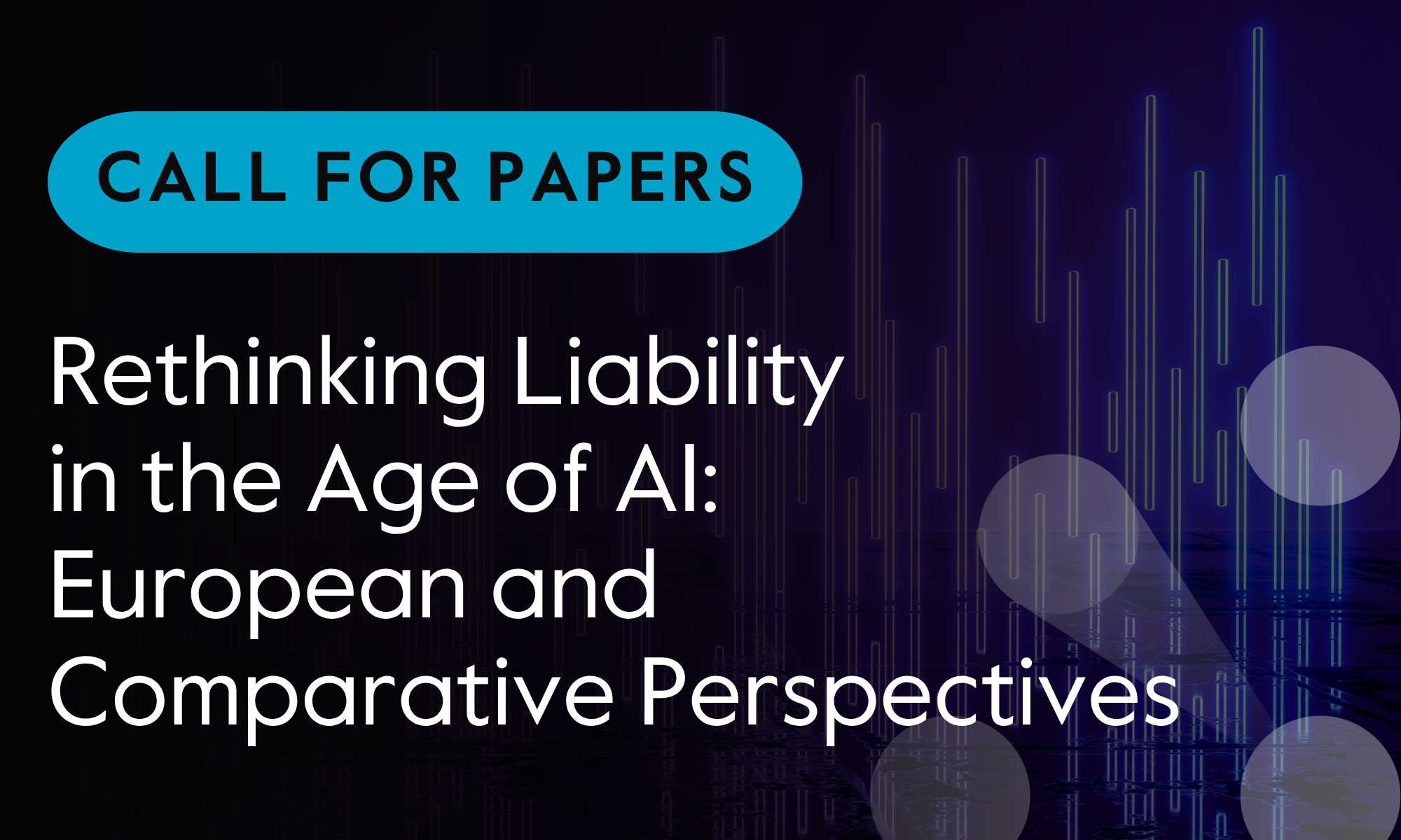 Rethinking Liability in the Age of AI: European and Comparative perspectives