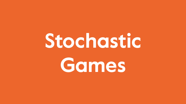 October 2024: Stochastic Games