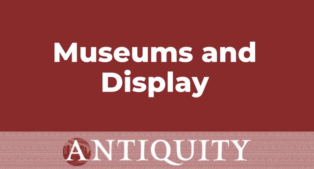 Museums and Display