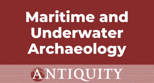 Maritime and Underwater Archaeology
