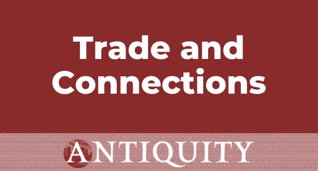 Trade and Connections